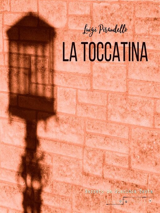 Title details for La toccatina by Luigi Pirandello - Available